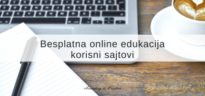 Besplatna online edukacija - korisni sajtovi
