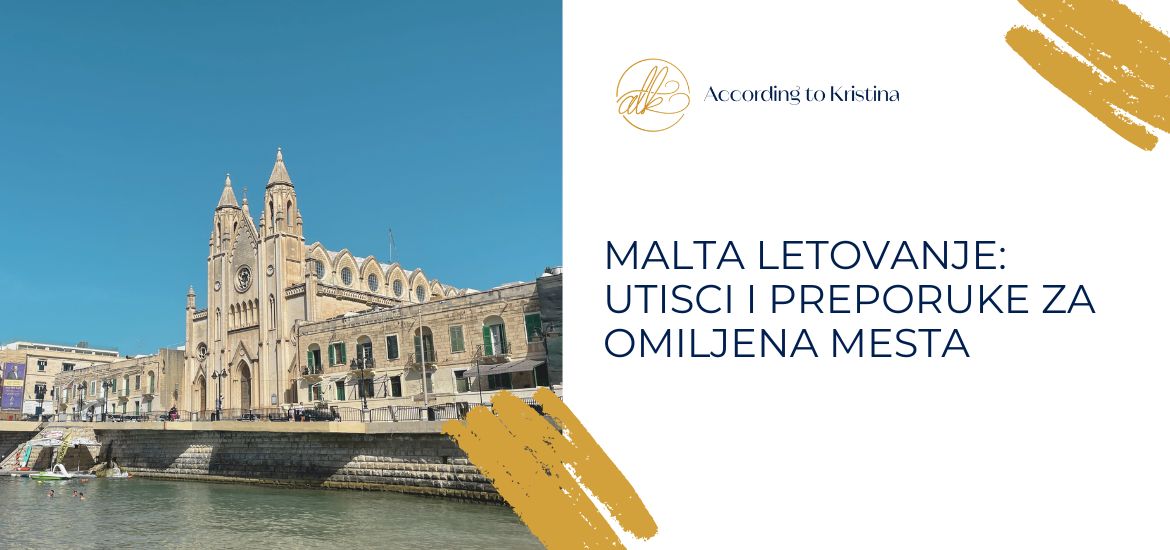 Malta letovanje: Utisci i preporuke za omiljena mesta